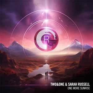 TwoandOne with Sarah Russell — One More Sunrise