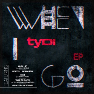 Tydi Feat. Toni Nielson — Walk On Water (Radio Edit)