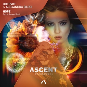 Alexandra Badoi, Ubervot — Hope (Dennis Sheperd Extended Remix)
