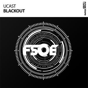 UCast — Blackout (Extended Mix)