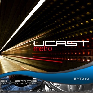 UCAST — Metro (Poonyk & Oxide presents Aquatoria remix)