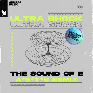 Ultra Shock — The Sound Of E (A*S*Y*S Extended Remix)