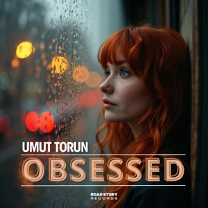 Umut Torun — Obsessed