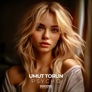 Umut Torun — Psycho