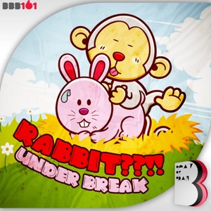 UNDER BREAK — Rabbit