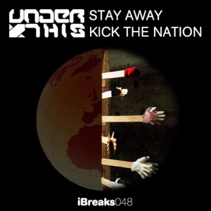 UNDER THIS — Kick The Nation