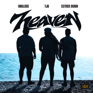 UNGLUED/TJB/ESTHER DURIN — Heaven
