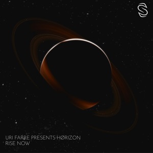 Uri Farre Presents Horizon (Es) — Rise Now (Original Mix)