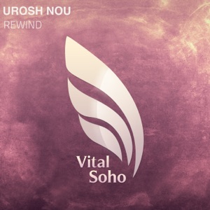 Urosh Nou — Rewind (Original Mix)