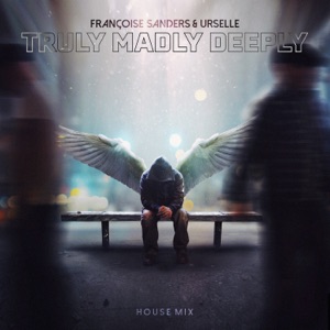 Urselle — Truly Madly Deeply