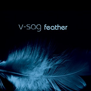 V-Sag feat. Alexandra McKay — Feather (Eternal Love Mix)