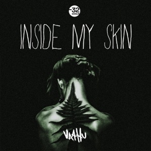 Vaahu — Inside my Skin