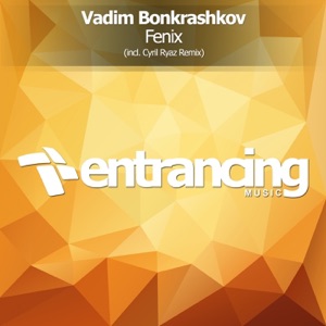 Vadim Bonkrashkov — Fenix (Original Mix)