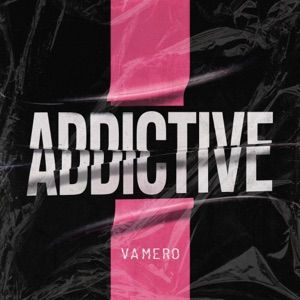 Vamero — Addictive