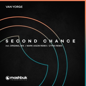 Van Yorge — Second Chance (Mark Aigon Remix)