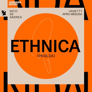 Nico de Andrea, Vanetty — Ethnica (Extended Mix)