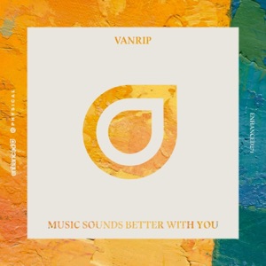 Vanrip — Music Sounds Better With You (Extended Mix)