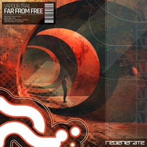 Vapour Trail — Far From Free (Extended Mix)