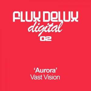 Vast Vision — Aurora (Amplifire Remix)