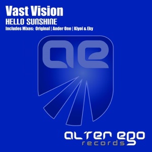 Vast Vision — Hello Sunshine (Kiyoi & Eky Remix)