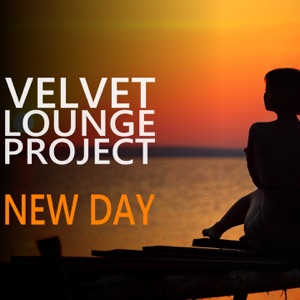 Velvet Lounge Project — New Day