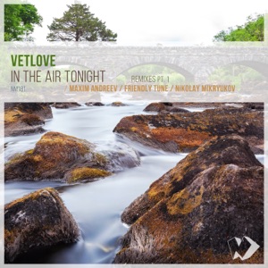 VetLove — In My Heart (Maxim Andreev Remix)
