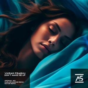Vikram Prabhu — Don't Wake Me Up (Vocal Mix)