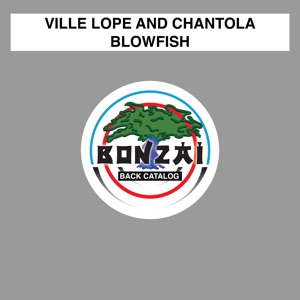 Ville Lope & Chantola — Blowfish (Spiritus & Asper Remix)