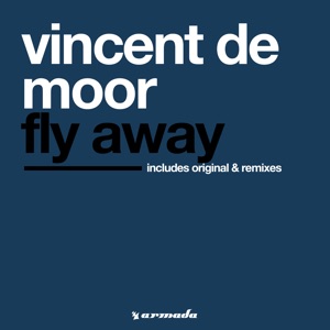 Vincent de Moor — Fly Away (extended vocal mix)