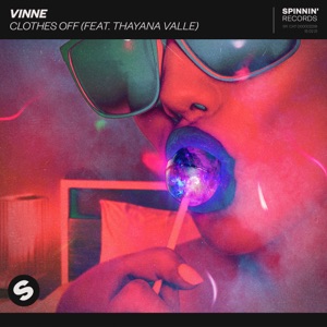 VINNE — Clothes Off (feat. Thayana Valle)