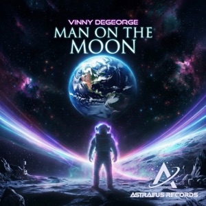 Vinny DeGeorge — Man On The Moon (Radio Edit)
