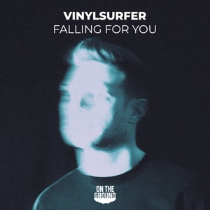 Vinylsurfer — Falling for You (Extended Mix)