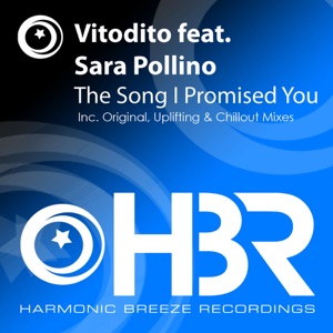 Vitodito feat. Sara Pollino — The Song I Promised You (Uplifting Mix)