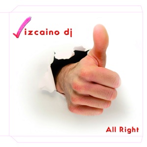 VIZCAINO DJ — All Right