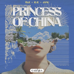 VLX / RAE / JANU — Princess of China