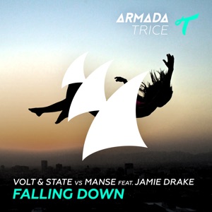 VOLT & STATE/MANSE/JAMIE DRAKE — Falling Down