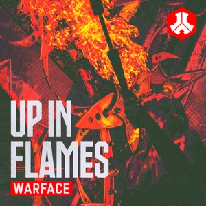 WARFACE — Up In Flames