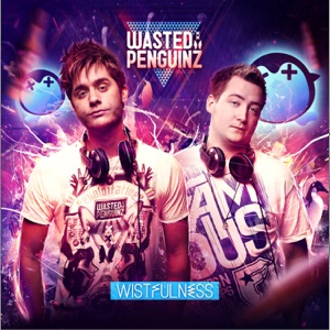 WASTED PENGUINZ — Blinded