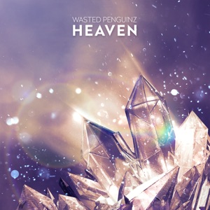 WASTED PENGUINZ — Heaven!