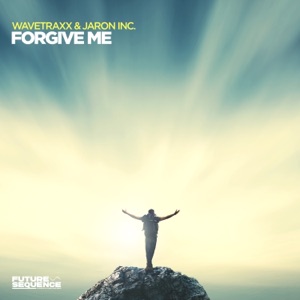 Wavetraxx and Jaron Inc. — Forgive Me (Extended Mix)