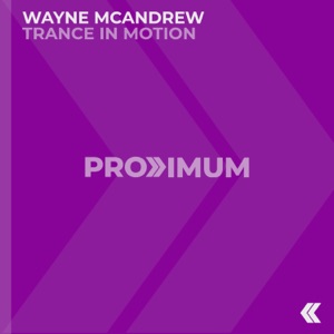 Wayne McAndrew — Trance in Motion (Original Mix)