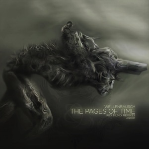 Wellenrausch — The Pages Of Time (Rex Mundi Dub Mix)