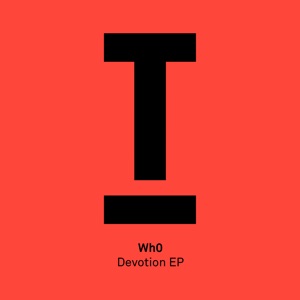 Wh0 — Devotion