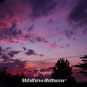 Whitewildbear — Beyond