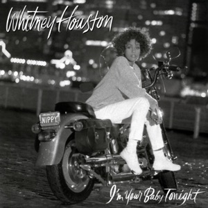 WHITNEY HOUSTON — I'M YOUR BABY TONIGHT (1990)