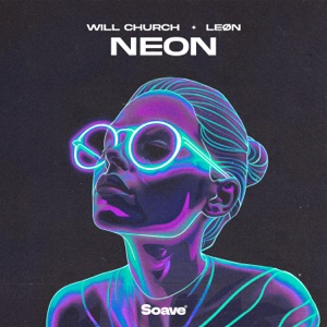 Will Church feat. LEON — Neon