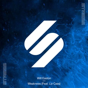 Will Easton — Weakness (feat. Liz Cass)