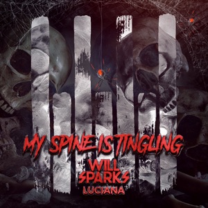WILL SPARKS/LUCIANA — My Spine Is Tingling