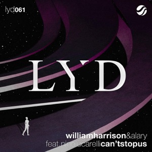 William Harrison & ALARY feat. Nino Lucarelli — Can't Stop Us (Original Mix) - 0:00