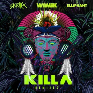 WIWEK/SKRILLEX — Killa (Slushii rmx)